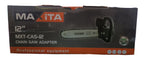 MAXITA CHAINSAW ADAPTER MXT CLASS 12