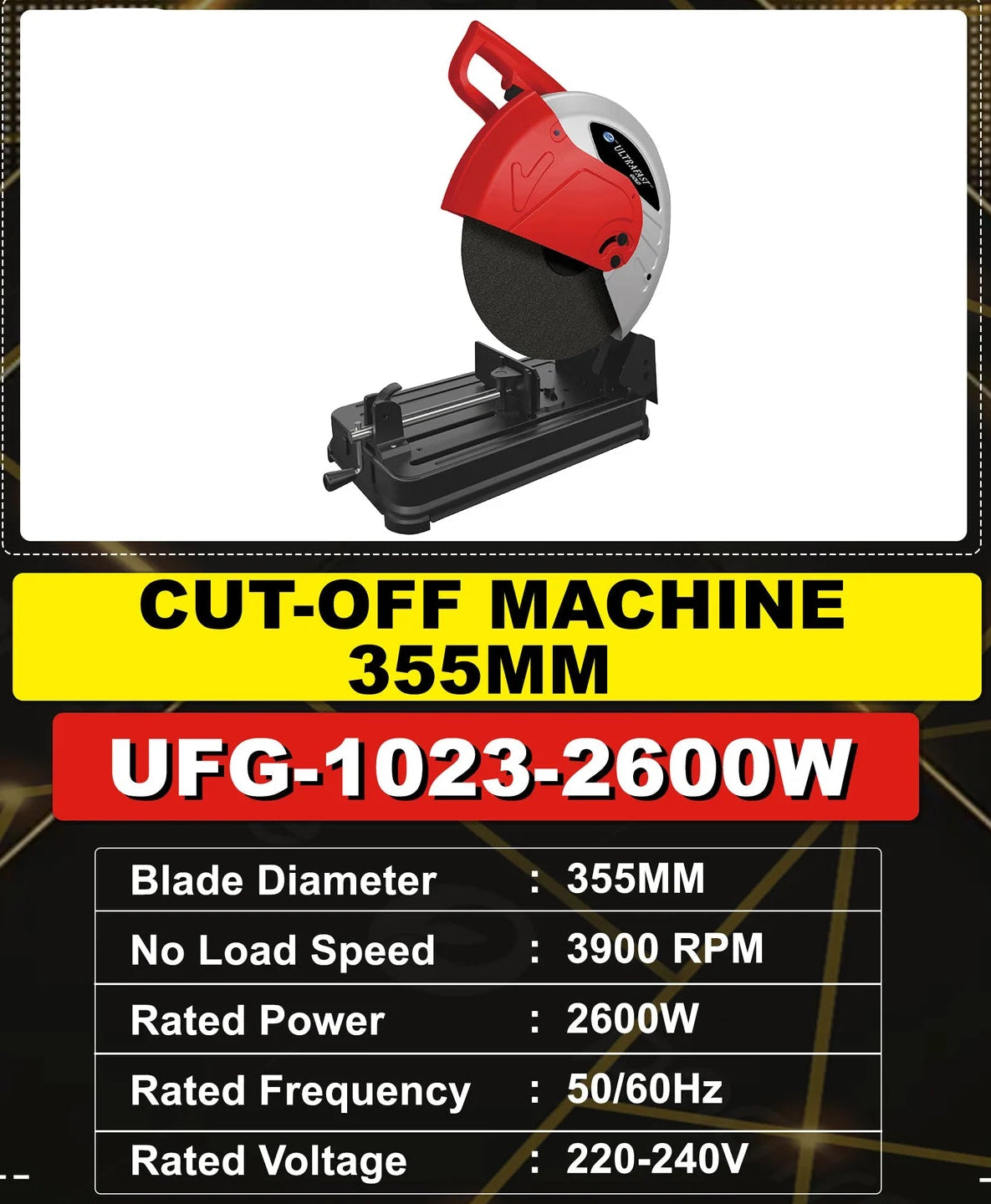 ULTRAFAST GOLD CUT OFF MACHINE UFG-1023 (2600W, 355MM)